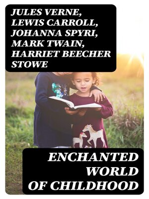 cover image of Enchanted World of Childhood